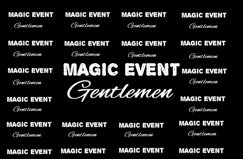 MAGIC EVENT GENTLEMEN